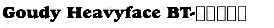 Goudy Heavyface BT字体转换
